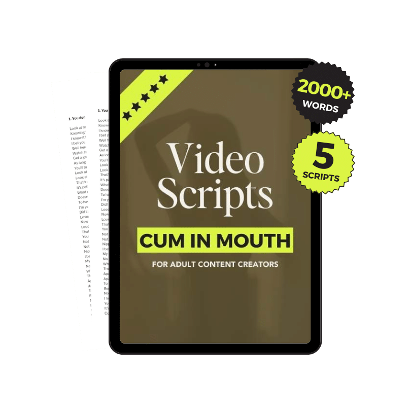 Cum In Mouth Joi Video Scripts Adult Creators Online